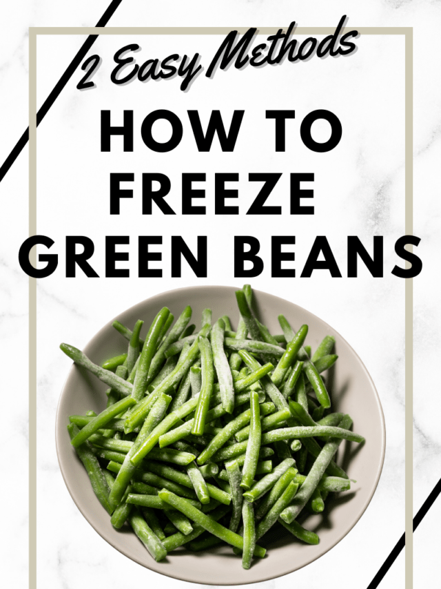 How to Freeze Green Beans